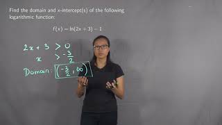 Domain and x-intercepts of a Logarithmic Function (2)